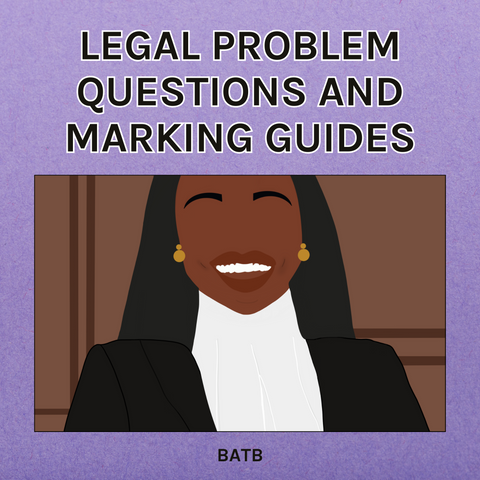 Legal Problem Questions + Marking Guides - 2024