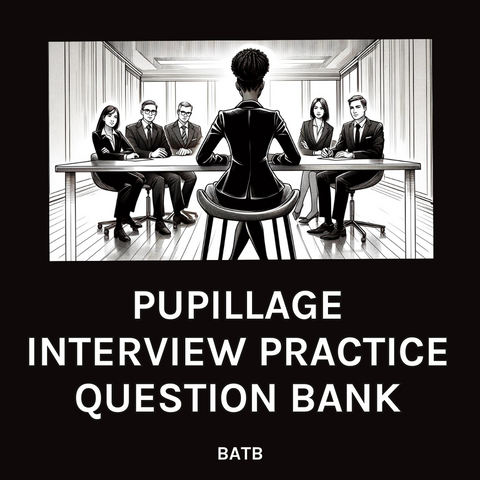 Pupillage Interview Practice Question Bank - 2024